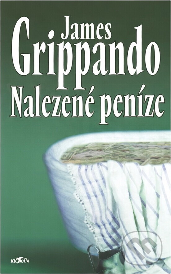 Kniha: Nalezené peníze (James Grippando). Alpress, 1999