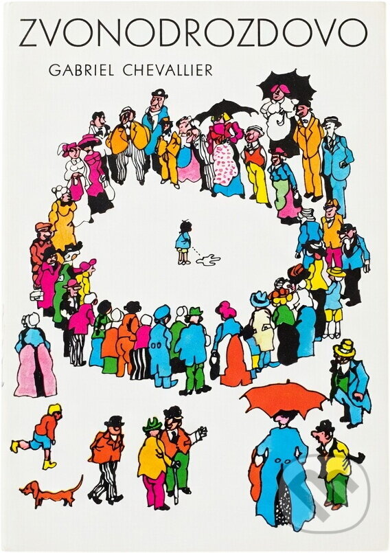 Kniha: Zvonodrozdovo (Gabriel Chevallier). , 1977