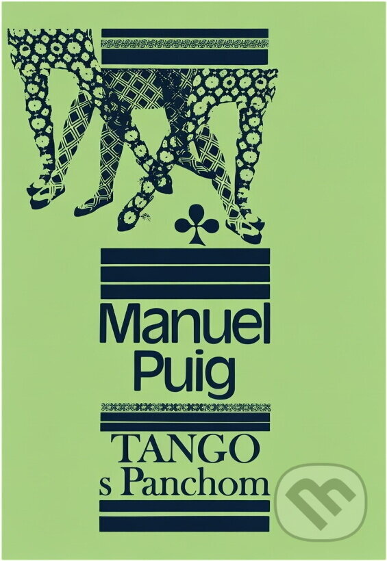 Kniha: Tango s Panchom (Manuel Puig). , 1978