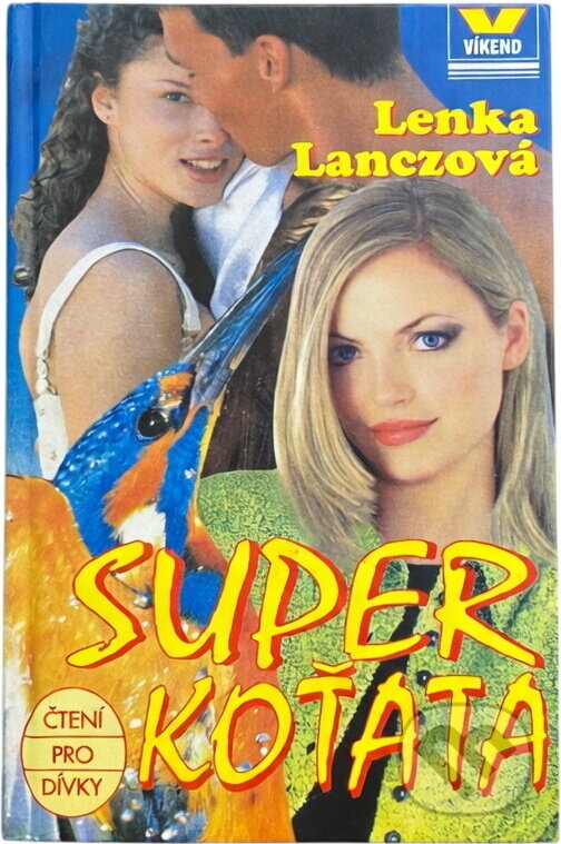 Kniha: Super koťata (Lenka Lanczová). Víkend, 1996