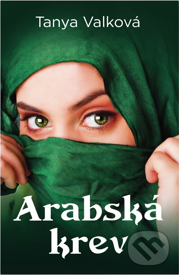 Kniha: Arabská krev (Tanya Valko). , 2019