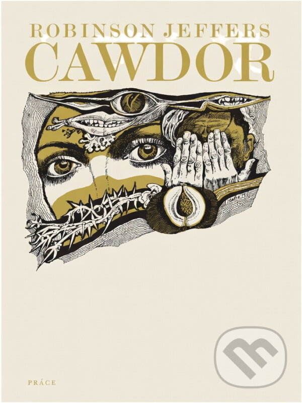 Kniha: Cawdor (Robinson Jeffers). Práce, 1979
