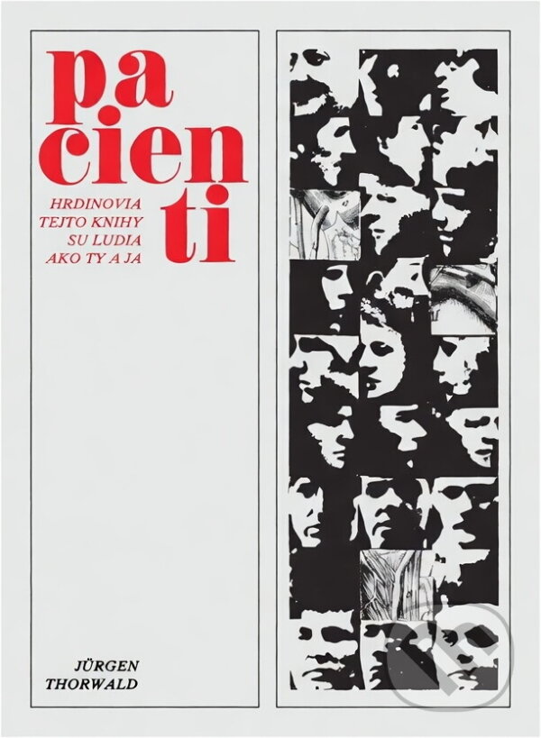 Kniha: Pacienti (Jürgen Thorwald). Osveta, 1983