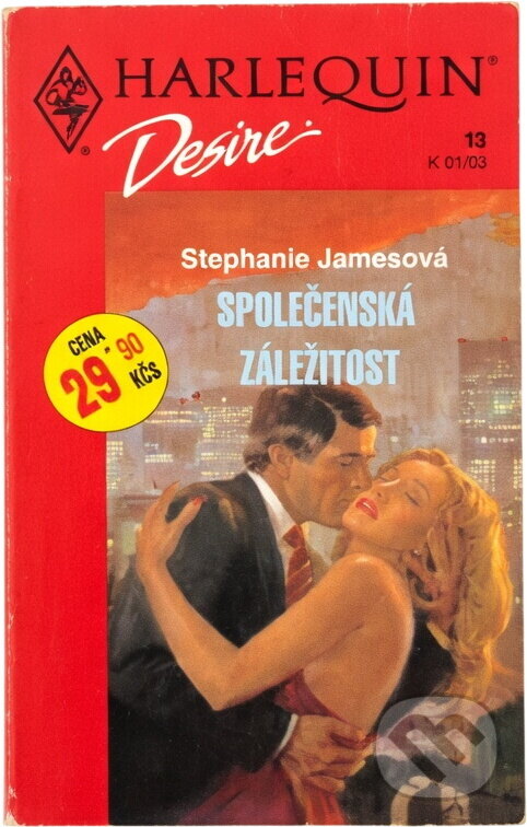 Kniha: Společenská záležitost (Stephanie James). Harlequin, 1992