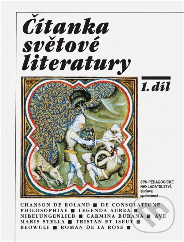 Kniha: Čítanka světové literatury pro studenty středních a vysokých škol (Otakar Mališ). , 1997