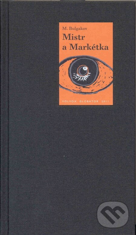 E-kniha: Mistr a Markétka (Michail Bulgakov). Volvox Globator, 2013