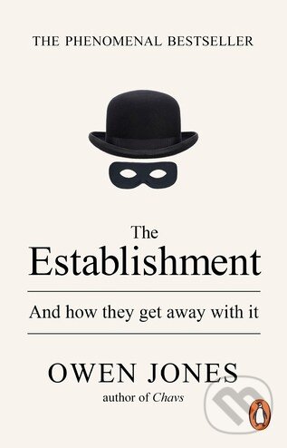 Levně The Establishment - Owen Jones - kniha z kategorie Odborné a náučné