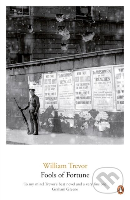 Kniha: Fools of Fortune (William Trevor). Penguin Books, 2015