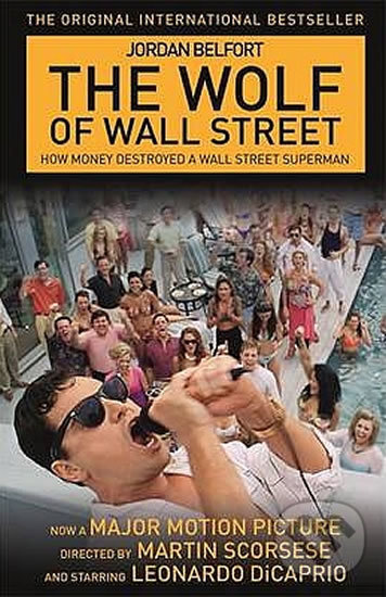 Levně The Wolf of the Wolf Street - Jordan Belfort - kniha z kategorie Beletria