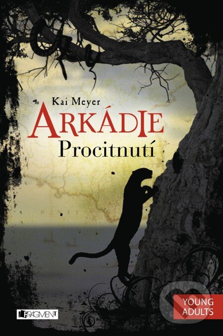 E-kniha: Arkádie – Procitnutí (Kai Meyer). Nakladatelství Fragment, 2015