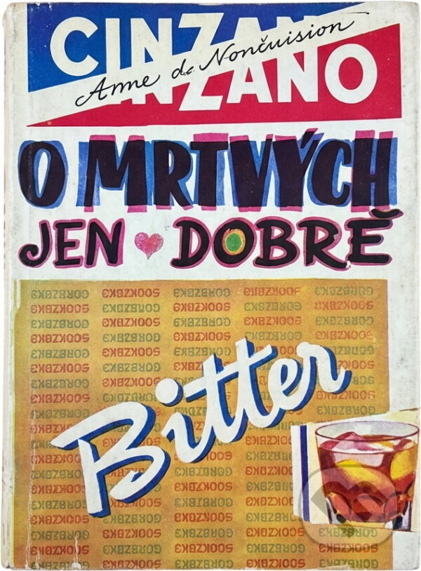 Kniha: O mrtvých jen dobré (Anna Sedlmayerová). , 1969