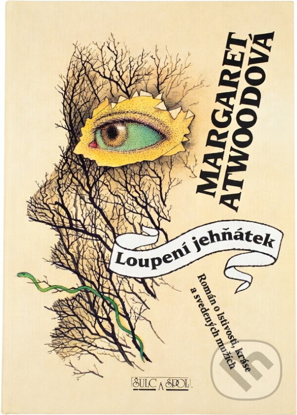 Kniha: Loupení jehňátek : román o lstivosti, kráse a svedených mužích (Margaret Atwood). , 1995