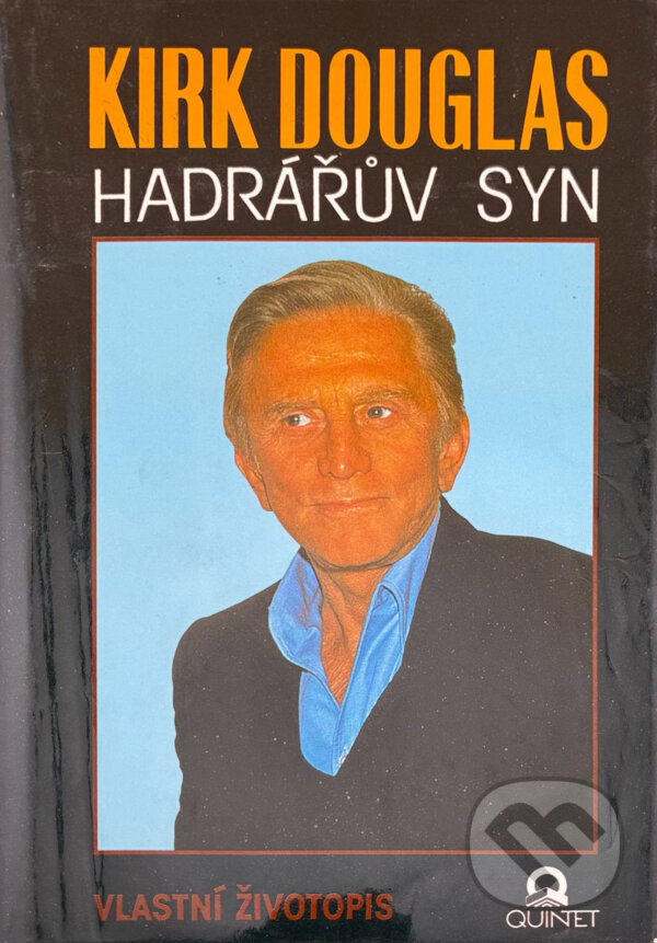 Kniha: Hadrářův syn : vlastní životopis (Kirk Douglas). , 1993