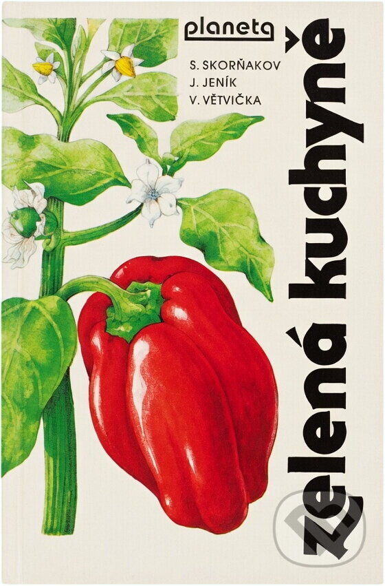 Kniha: Zelená kuchyně (Sergej Michajlovič Skornjakov). , 1991