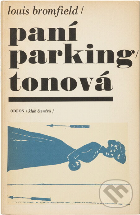 Kniha: Paní Parkingtonová (Louis Bromfield). Odeon, 1970