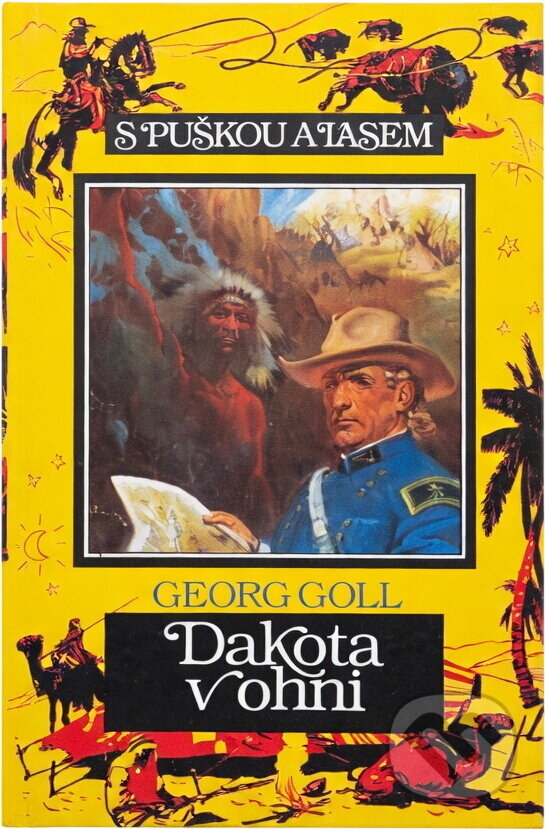 Kniha: Dakota v ohni (Georg Goll). Toužimský a Moravec, 1993