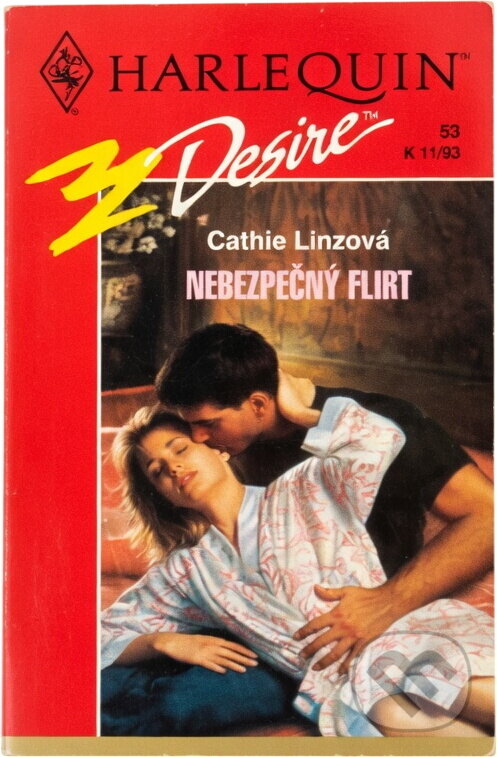 Kniha: Nebezpečný flirt (Cathie Linz). Harlequin, 1993