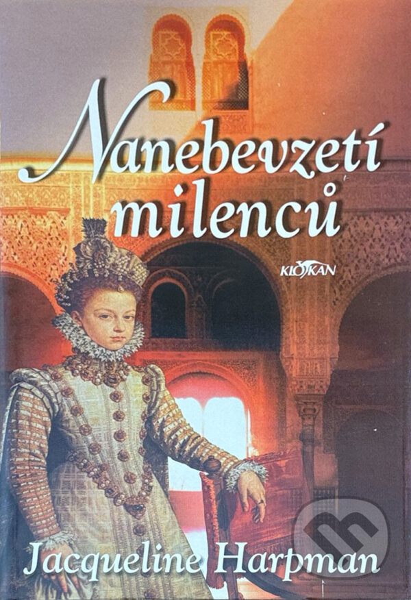 Kniha: Nanebevzetí milenců (Jacqueline Harpman). Alpress, 2003