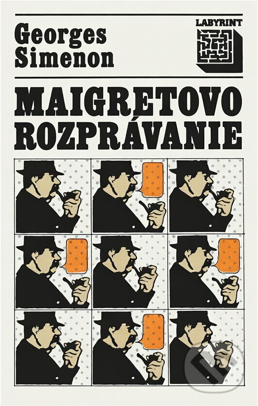 Kniha: Maigretovo rozprávanie (Georges Simenon). Smena, 1987