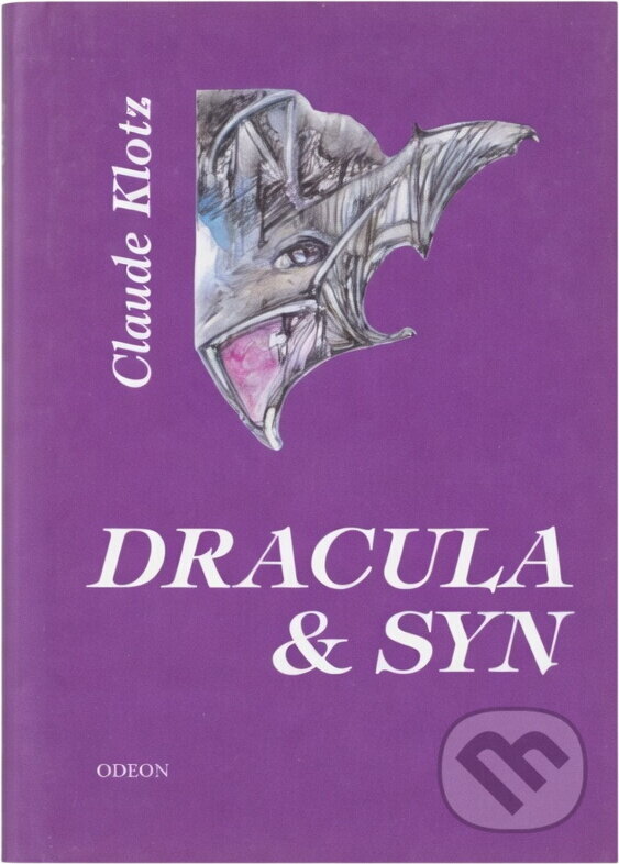 Kniha: Dracula & syn (Claude Klotz). Odeon, 1997