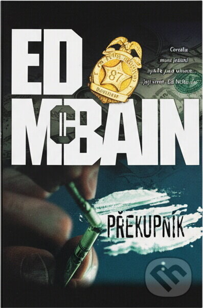 Kniha: Překupník : román z 87. revíru (Ed McBain). BB/art, 2009