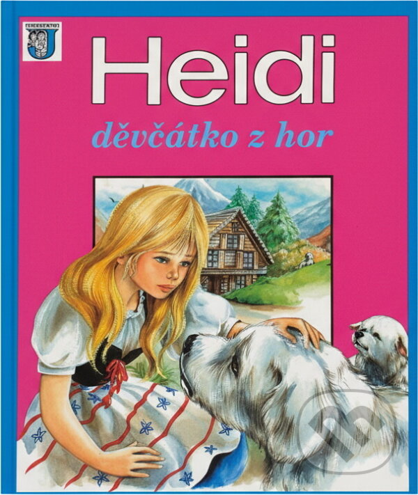 Kniha: Heidi, děvčátko z hor (Marie-José Maury). , 1992