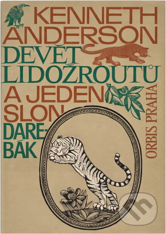 Kniha: Devět lidožroutů a jeden slon darebák (Kenneth Anderson). Orbis, 1968