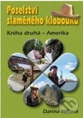 Levně Poselství slaměného klobouku (Kniha druhá – Amerika) - kniha z kategorie Mapy a cestovanie