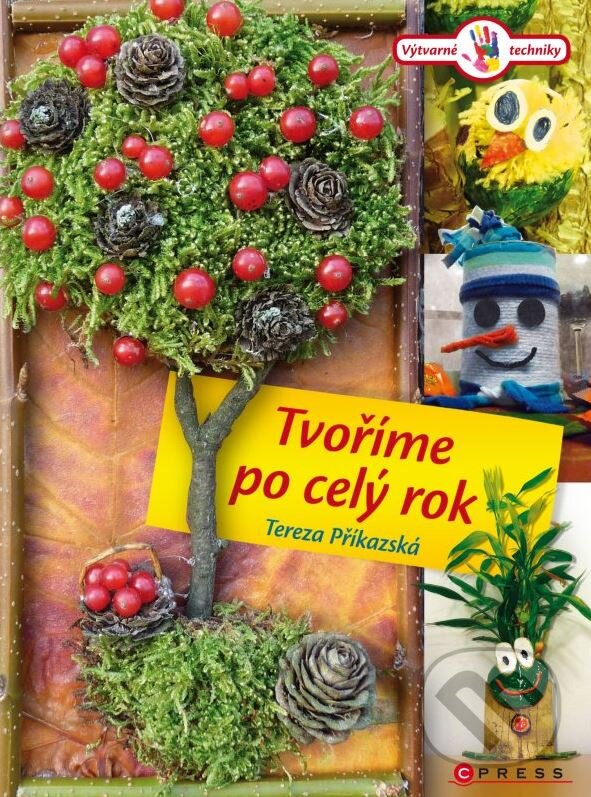 Levně Tvoříme po celý rok - Tereza Příkazská - kniha z kategorie Omaľovávanky, vystrihovanie, papier
