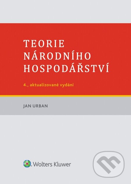 E-kniha: Teorie národního hospodářství (Jan Urban). Wolters Kluwer, 2015