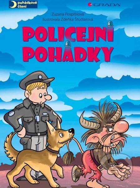 Levně Policejní pohádky - Zuzana Pospíšilová, Zdeňka Študlarová - kniha z kategorie Pre deti a mládež