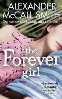 Levně The Forever Girl - Alexander McCall Smith - kniha z kategorie Beletria