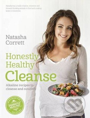 Levně Honestly Healthy Cleanse - Natasha Corrett - kniha z kategorie Diéty a zdravá výživa