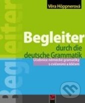 Levně Begleiter durch die deutsche Grammatik (Učebnice německé gramatiky s cvičeními a klíčem) - kniha z kategorie Vysoké školy