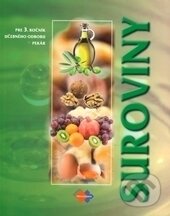 Levně Suroviny 3 (učebný odbor pekár) (pre 3. ročník) - Gabriela Sládečková - kniha z kategorie Odborné školy