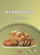 Levně Technológia 2 (učebný odbor pekár) (pre 2. ročník) - kniha z kategorie Odborné školy