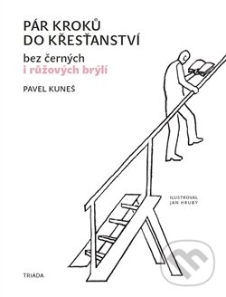 Pár kroků do křesťanství bez černých i růžových brýlí koupíte na Martinus.cz