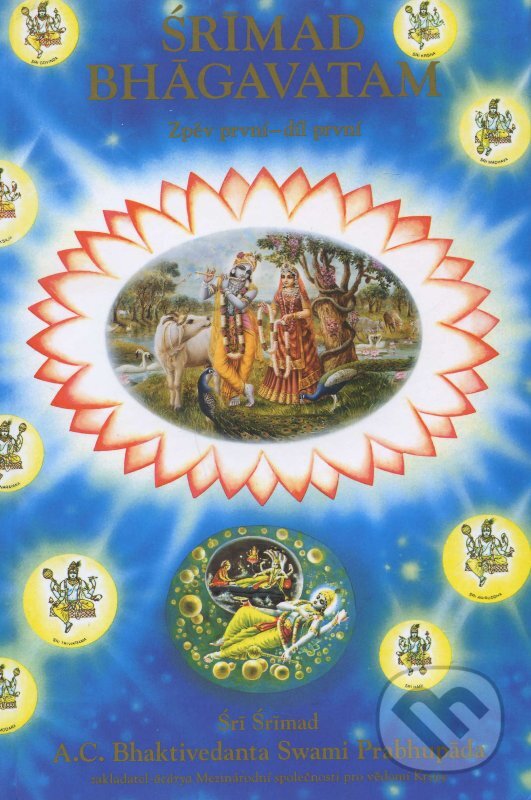 Levně Śrímad Bhágavatam - Zpěv první (Díl první) - Śrí Śrímad A.C.Bhaktivedanta Swami Prabhupáda - kniha z kategorie Spiritualita