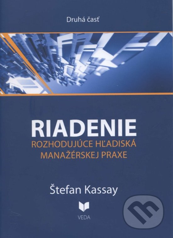 Riadenie 2 - Štefan Kassay, VEDA, 2013