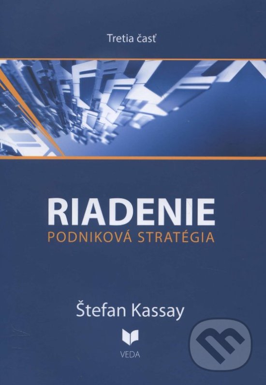 Riadenie 3 - Štefan Kassay, VEDA, 2013