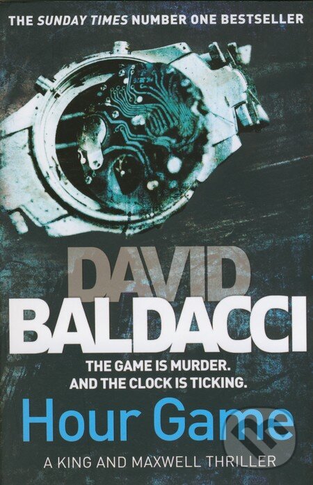 Hour Game - David Baldacci, Pan Macmillan, 2013