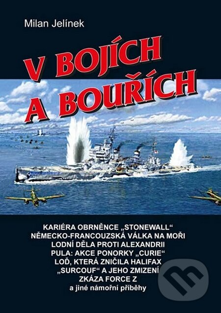 Levně V bojích a bouřích - Milan Jelínek - kniha z kategorie Beletria