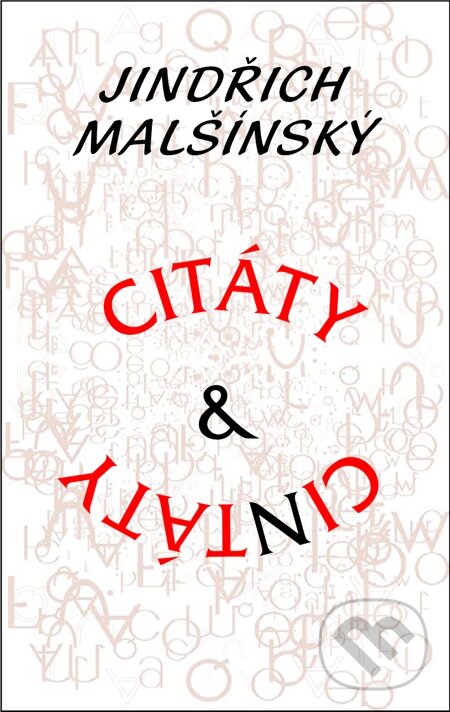 E-kniha: Citáty a cintáty (Jindřich Malšínský)
