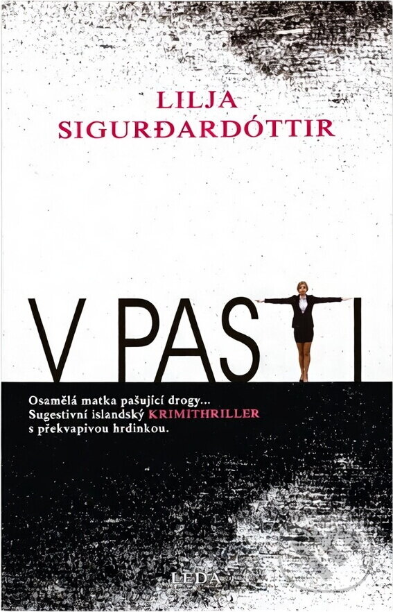Kniha: V pasti (Lilja Sigur?ardóttir). Leda, 2018
