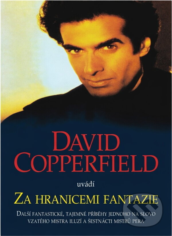 Kniha: David Copperfield uvádí - Za hranicemi fantazie (). , 1997