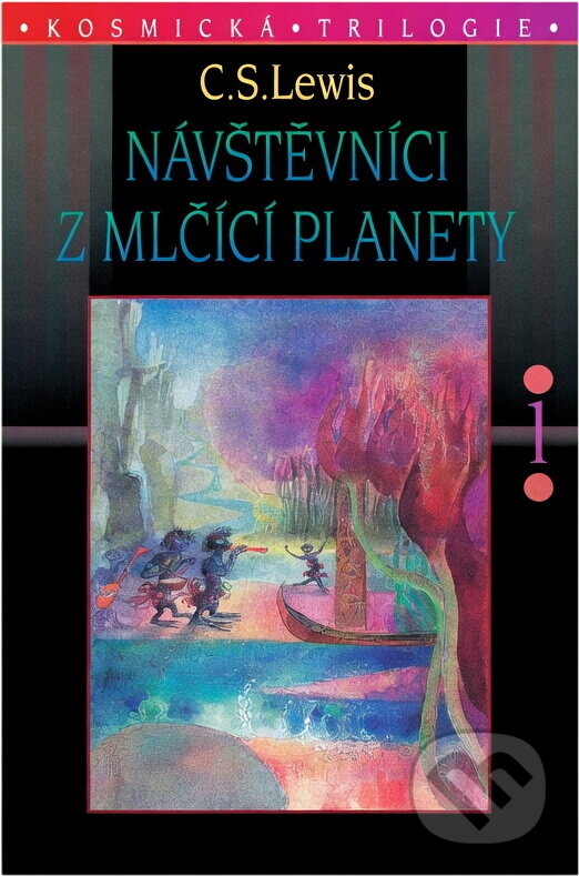 Kniha: Kosmická trilogie (C. S. Lewis). , 1995