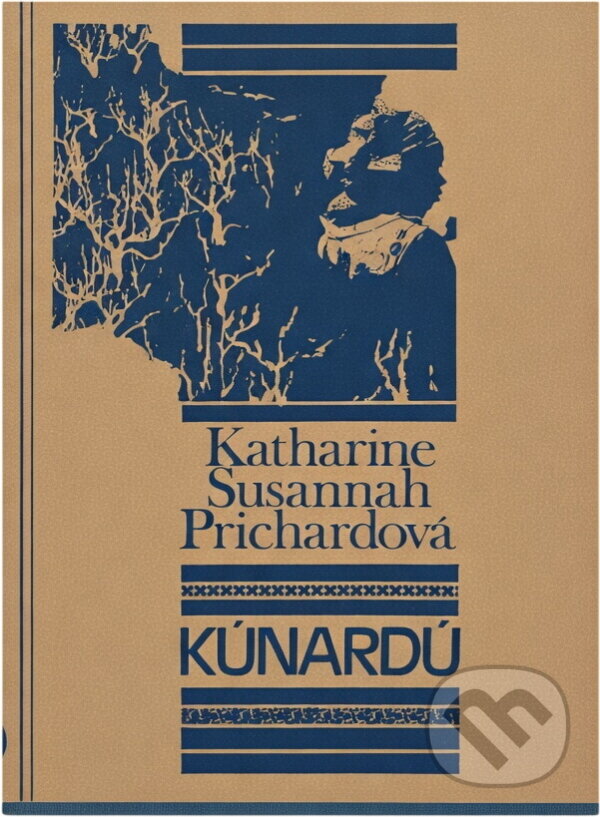 Kniha: Kúnardú (Katharine Susannah Prichard). , 1980