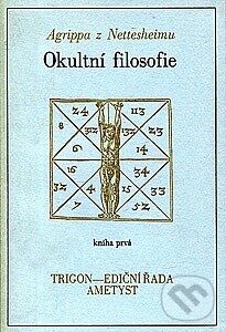 Kniha: Okultní filosofie (Henricus Cornelius Agrippa). Trigon, 1992