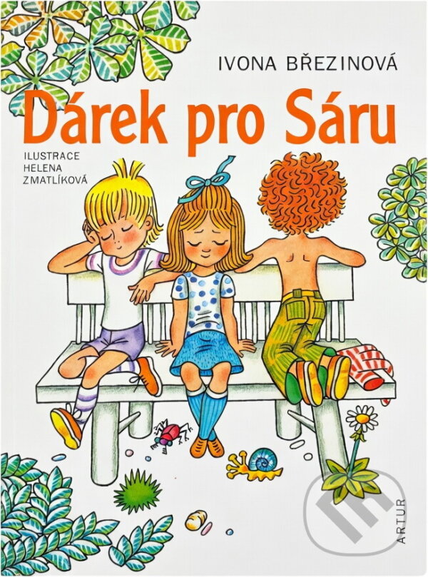 Kniha: Dárek pro Sáru (Ivona Březinová). Artur, 2008