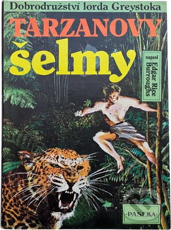 Kniha: Tarzanovy šelmy (Edgar Rice Burroughs). Paseka, 1992